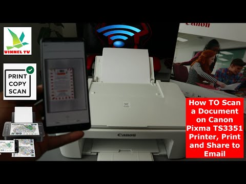 How To Scan a Document on Canon Pixma TS3351 Printer, Print and Share to Email