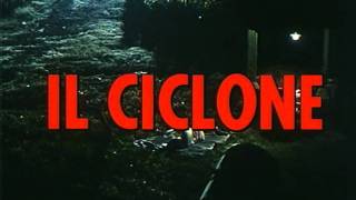 Il ciclone - Trailer 