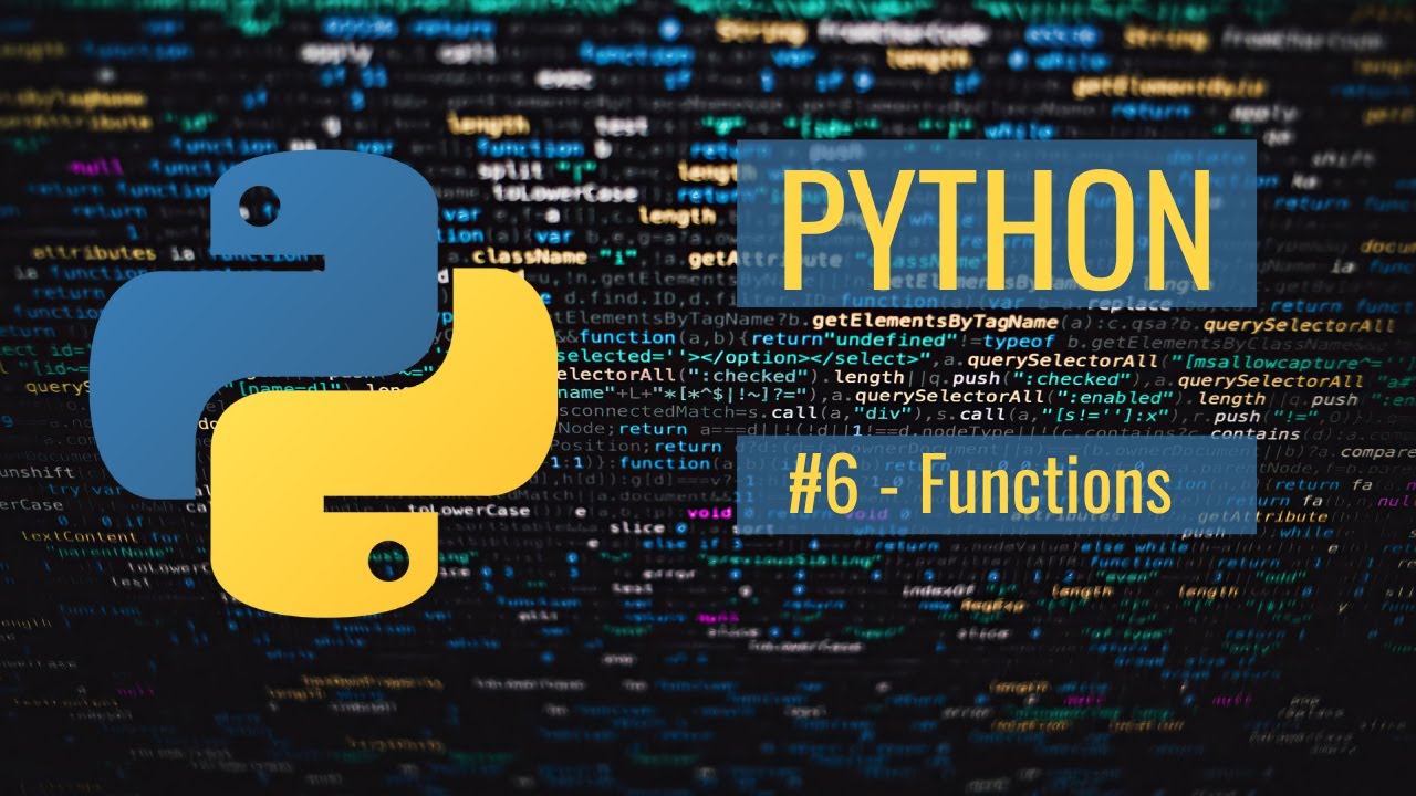 Python Tutorial For ABSOLUTE Beginners #6 - Functions - YouTube