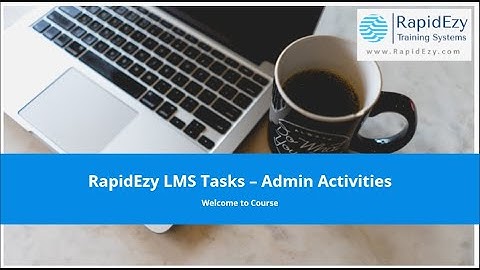 LMS Tasks   Admin Activities