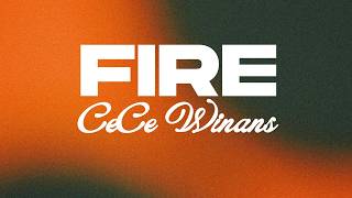 FIRE CECE WINANS lyric video