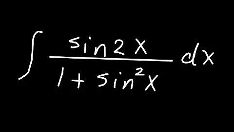 Integral of sin(2x) / (1 + sin²x) ✍️ | Trigonometric Integration Techniques Explained