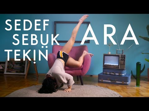 Sedef Sebüktekin - Ara (Official Video)