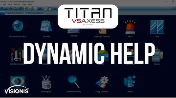 How to Use the Dynamic Help in Titan VSAXESS Access Control Software