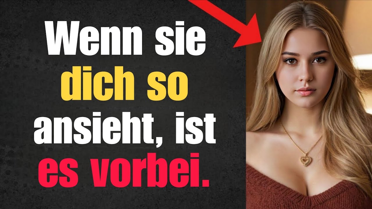 Wenn sie dich SO ansieht, ist sie schon in dich verliebt.