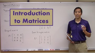 Introduction to Matrices