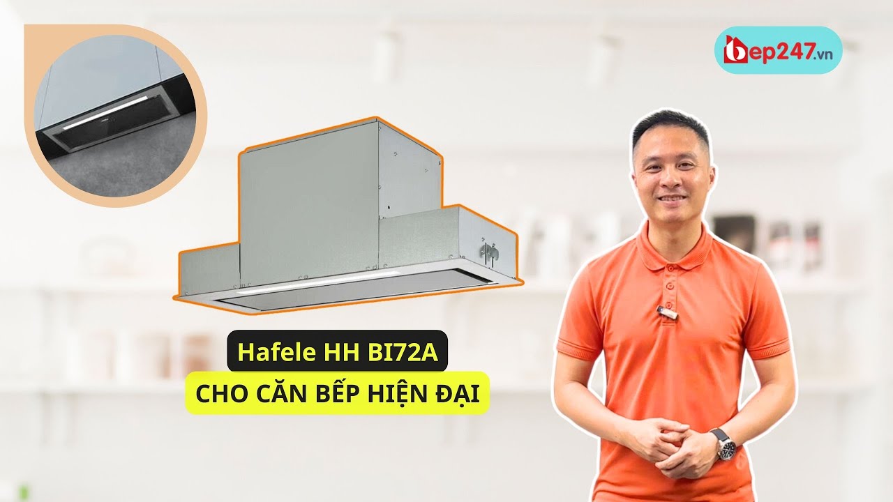 Máy Hút Mùi Hafele HH BI72A | Chiếc Hút Mùi Âm Tủ Với Sức Hút Kinh Ngạc | BEP247.vn