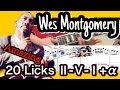 【Jazz Guitar Licks】 Wes Montgomery Must Know 20 Licks II V I Chord progressions W/tabs