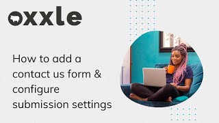 How to add a contact us form and configure the submission settings