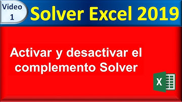 01 Solver Excel 2019: Activar y desactivar el complemento Solver