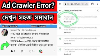 Fix AdSense Crawler issues | You have ad crawler errors, which can result in lost revenue