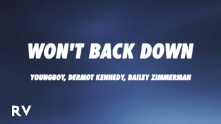 Video thumbnail of "YoungBoy Never Broke Again, Dermot Kennedy, Bailey Zimmerman - Won't Back Down (Lyrics)"
