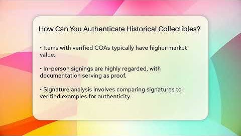 How Can You Authenticate Historical Collectibles? | The Memorabilia Zone