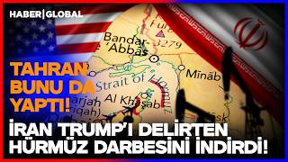 Trumpi Çildirtan Darbe İran Hürmüzde Bunu Da Yaptı Ortalık Karıştı