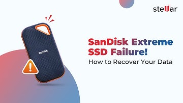 SanDisk Extreme SSD Failure: How to Recover Your Data