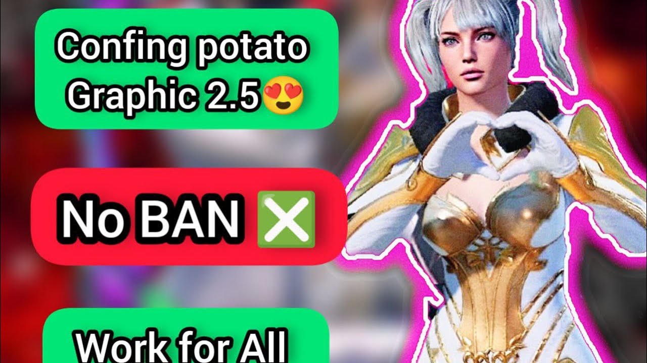 Config Pubg potato graphics 2.5🥔