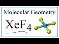 XeF4 Molecular Geometry, Bond Angles & Electron Geometry