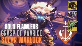 Solo Flawless Grasp of Avarice EASILY on Solar Warlock