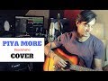 Piya More | Baadshaho | Cover By Raga