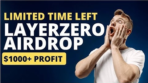 How to Qualify for the LayerZero Airdrop || LayerZero Airdrop Complete Guideline || Very Limited
