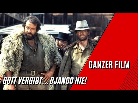 Gott Vergibt... Django Nie!  | Western | Ganzer Film auf Deutsch