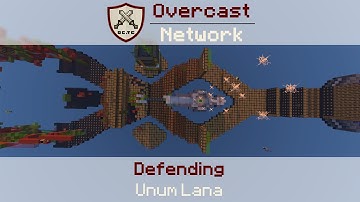 Overcast: Defending [35] » Unum Lana
