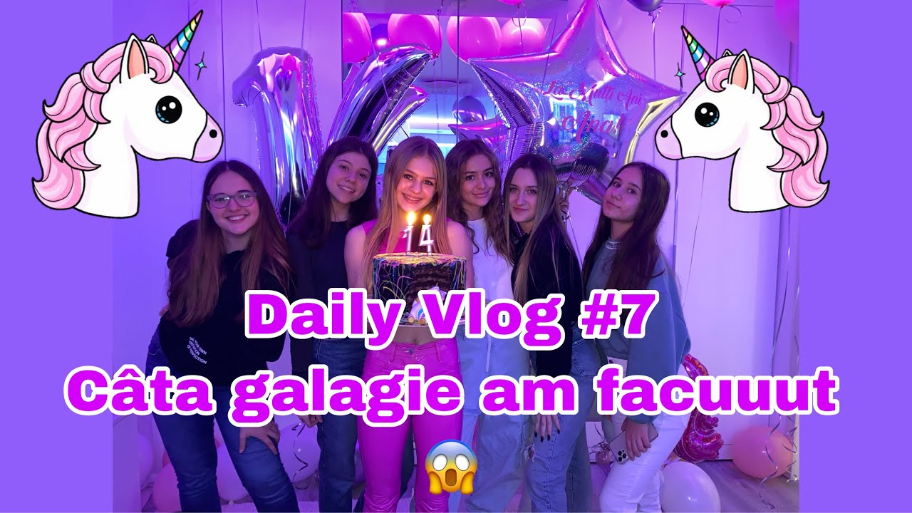 #sweet14 Daily Vlog #7 | Petrecerea a 2 de ziua mea🦄💞| multe surprize 🎉