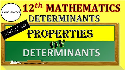“Properties of Determinants” class 12th MATHEMATICS