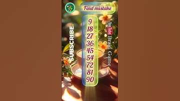 9 के इस पहाड़े में क्या mistake है #find find the mistake #math मिस्टेक बताओ #brain #maths