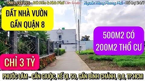 🏡Bán Đất Nhà Vườn Nghỉ Dưỡng 500M2, Kế QL50, Gần Bình Chánh, Quận 8, Chỉ 3 Tỷ | Nhà Phố Sài Gòn