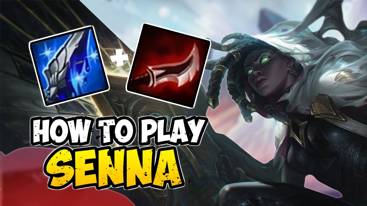 How to Play SENNA ADC for Beginners SENNA Guide Season 10 League of Legends YouTube