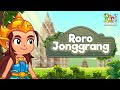 Roro Jonggrang | Dongeng Anak Bahasa Indonesia Sebelum Tidur | Cerita Rakyat Dongeng Nusantara
