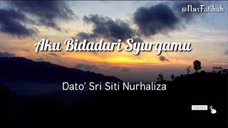 Download Lagu (OST 7 Hari Mencintaiku 2) Aku Bidadari Syurgamu | Dato' Sri Siti Nurhaliza (Lyrics Video) MP3