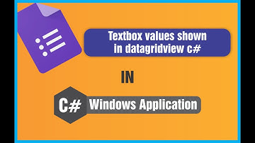 c# tutorial windows application text box values display in datagridview cells