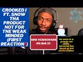 CROOKED I FT SNOW THA PRODUCT- NOT FOR THE WEAK MINDED (FIRST REACTION!!) SHE BELONGS ON BAR ST!!
