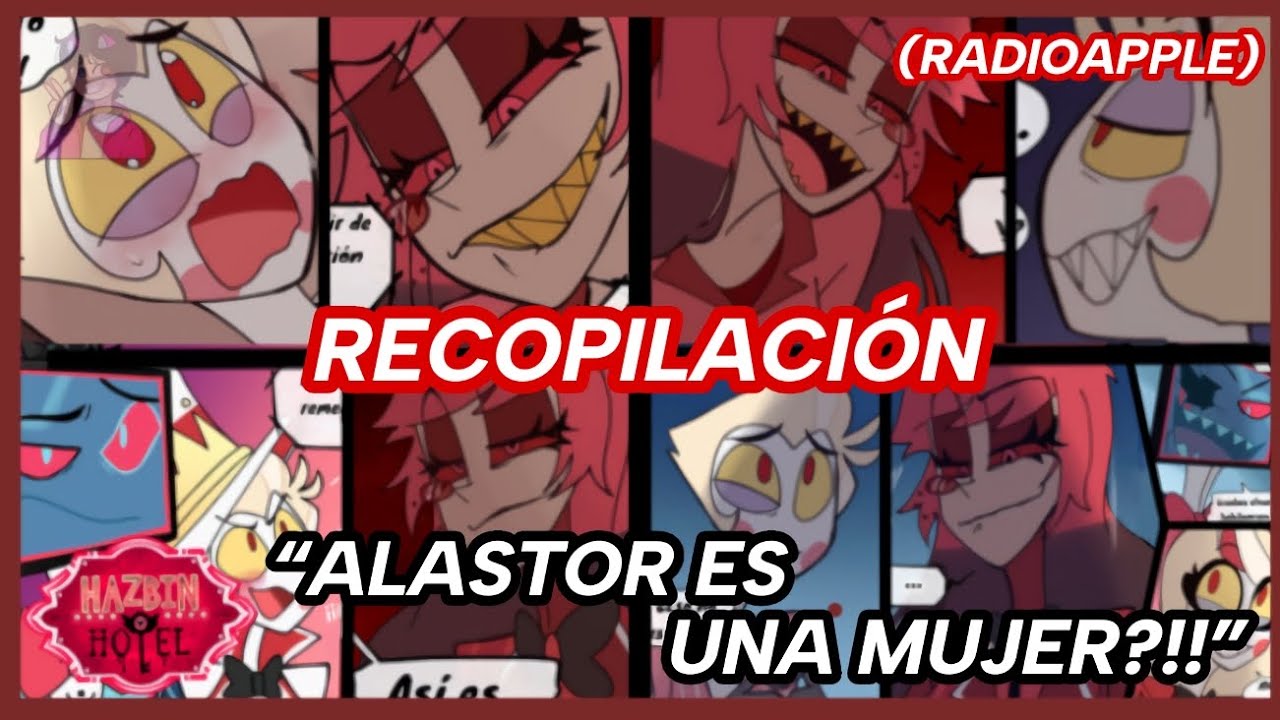 “ALASTOR ES UNA MUJER” Recopilacion de todo el cómic dub en español (RADIOAPPLE) // hazbin hotel //