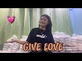 GIVE LOVE | SA AMING BARANGAY