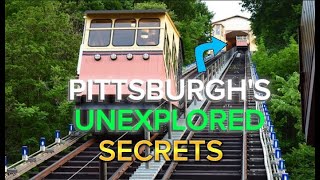 UNCOVERING PITTSBURGH'S "HIDDEN QUIRKS"