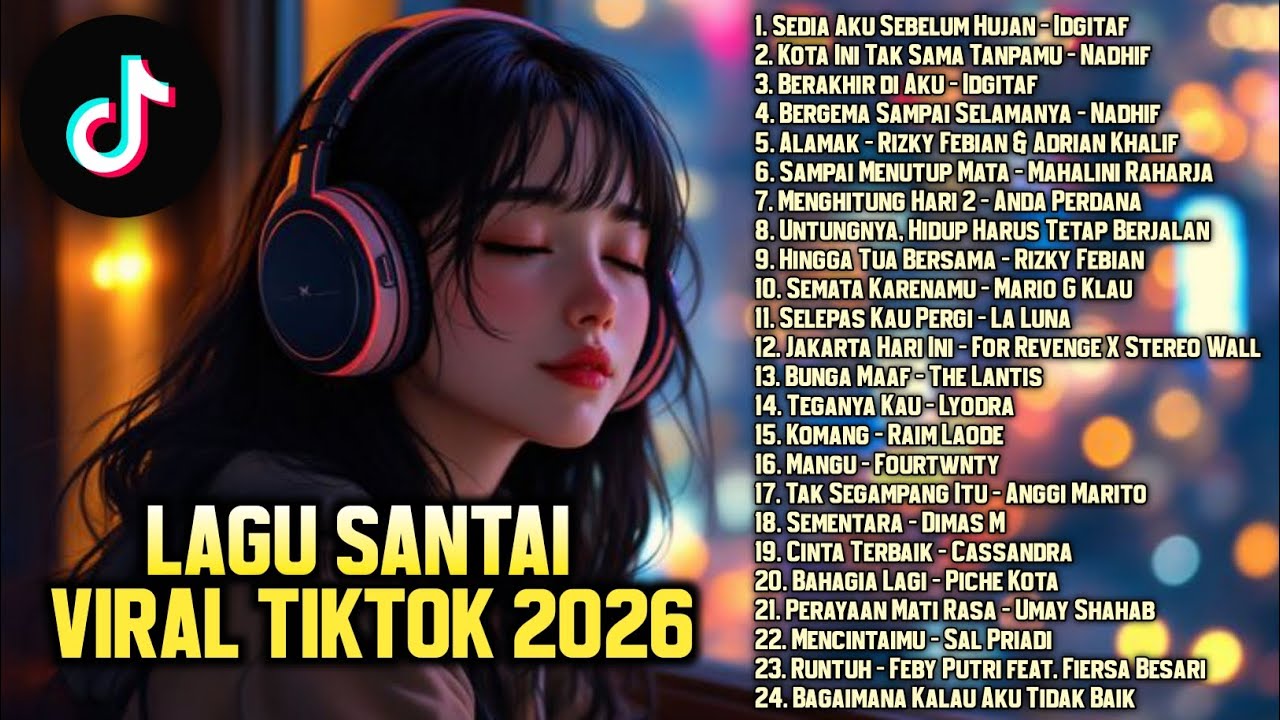 LAGU SANTAI VIRAL TIKTOK 2026 🎶