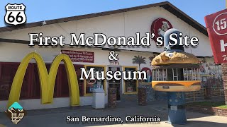 Visiting The First Mcdonalds Site And Museum On Route 66 In San Bernardino, California