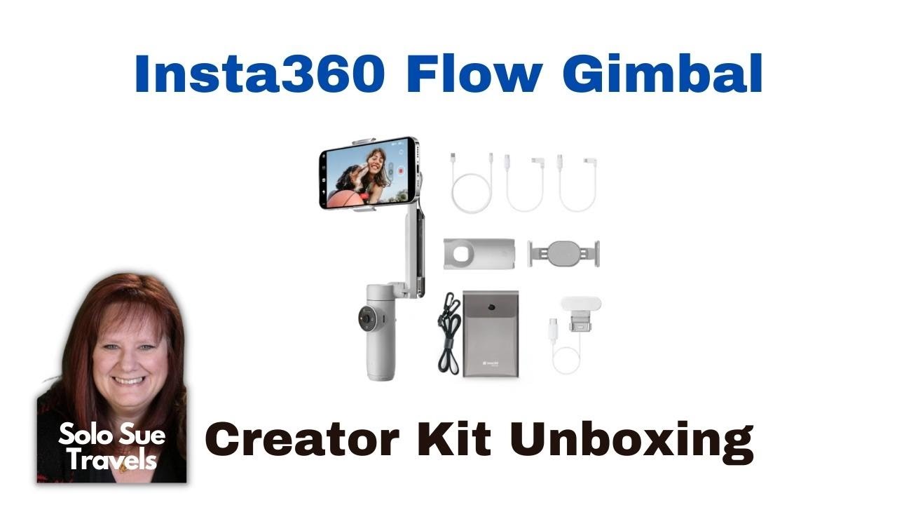 Kit - Unboxing Flow YouTube Insta360 the Creator