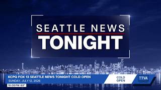 KCPQ FOX 13 Seattle News Tonight Cold Open - 2026