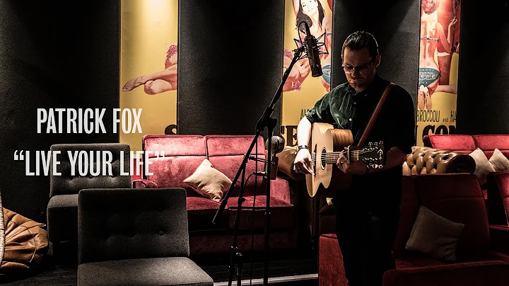 Patrick Fox - Live Your Life - Ont Sofa Live at Ev...