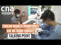 Tackling Covid-19 Among Singapore's Foreign Workers | Talking Point | Full Episode