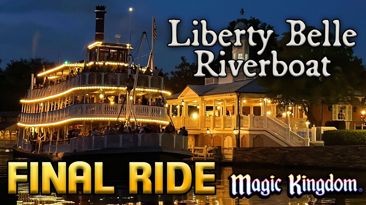LAST RIDE EVER on Liberty Square Riverboat at the Magic Kingdom
