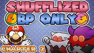 Shufflized BP ONLY Hard Mode [Chapter 2]