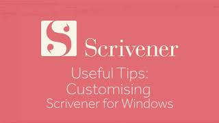 Useful Tips - Customising Scrivener