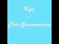 Vipz - This Summertime