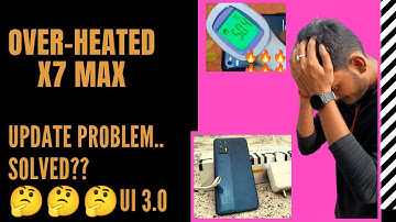X7 MAX HEATING PROBLEM SOLVED//REALME UI 3.0 UPDATE ROLL OUT
