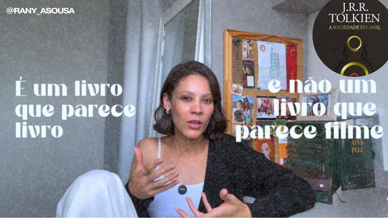 Minhas impressões de Senhor dos Anéis: A Sociedade do Anel - Tolkien (resenha)